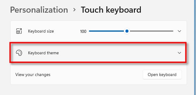 [系统教程]怎么在Windows11上更改触摸键盘主题？